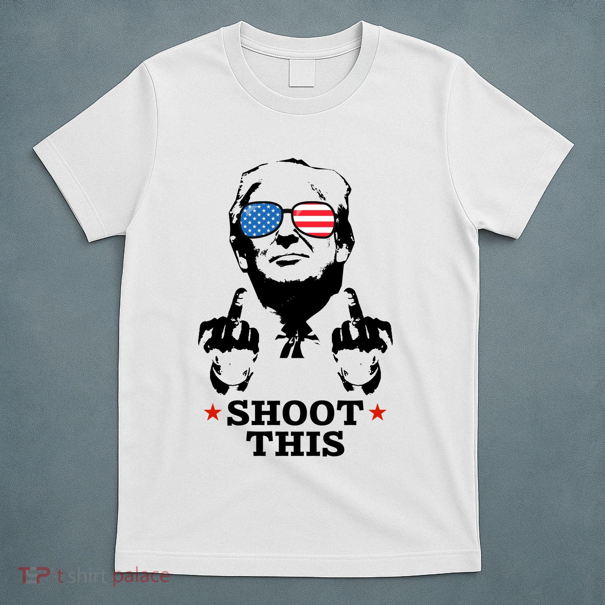 Shoot This Donald Trump You Missed T-Shirt