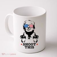 Shoot This Donald Trump You Missed Coffee Mug thumb 0