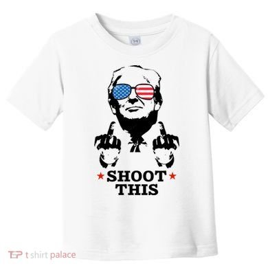 Shoot This Donald Trump You Missed Toddler T-Shirt