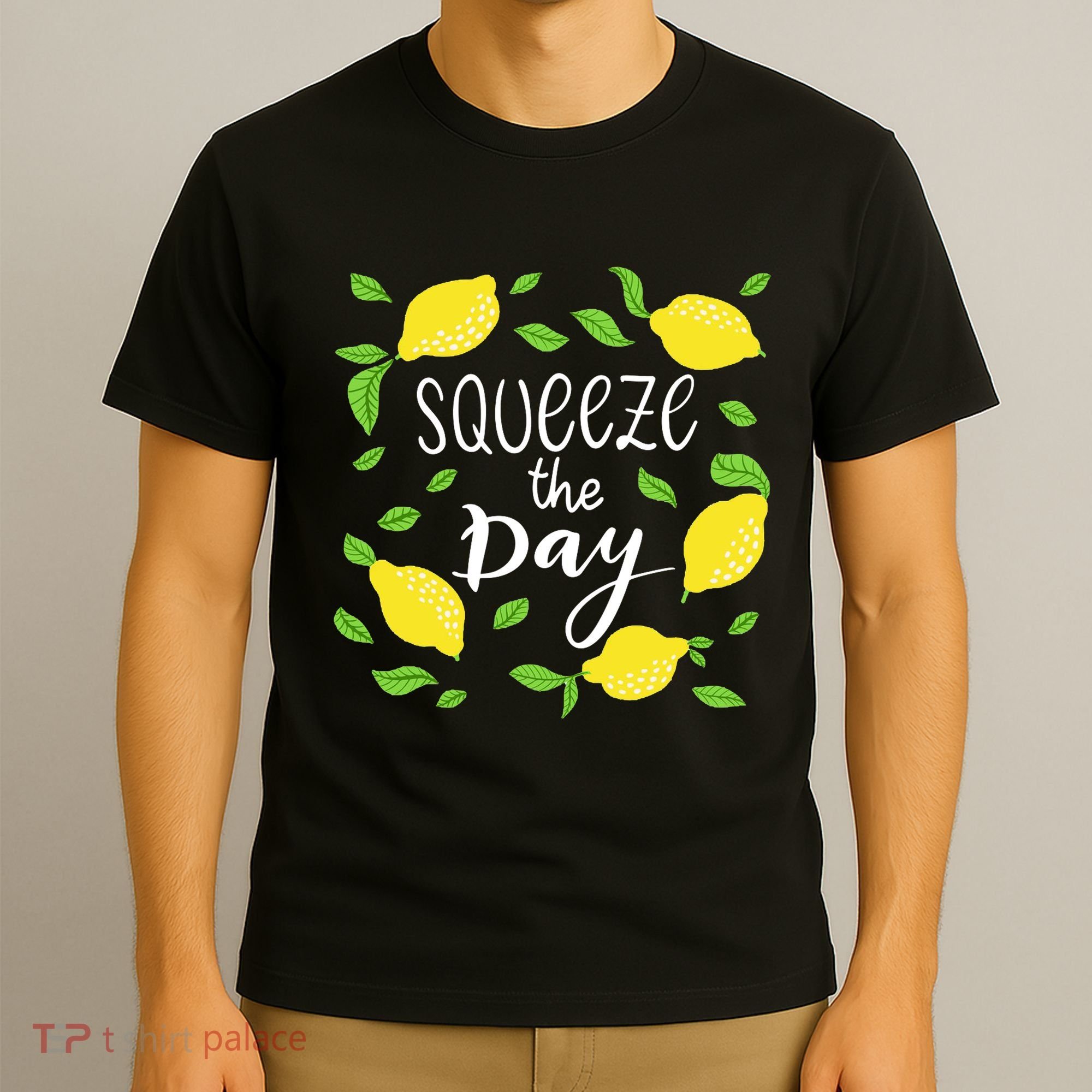 Squeeze The Day Lemons Quote T-Shirt