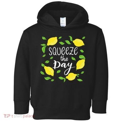 Squeeze The Day Lemons Quote Toddler Hoodie