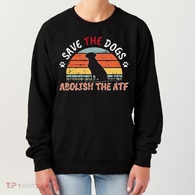 Save The Dogs Abolish The Atf Women's Sweatshirt
