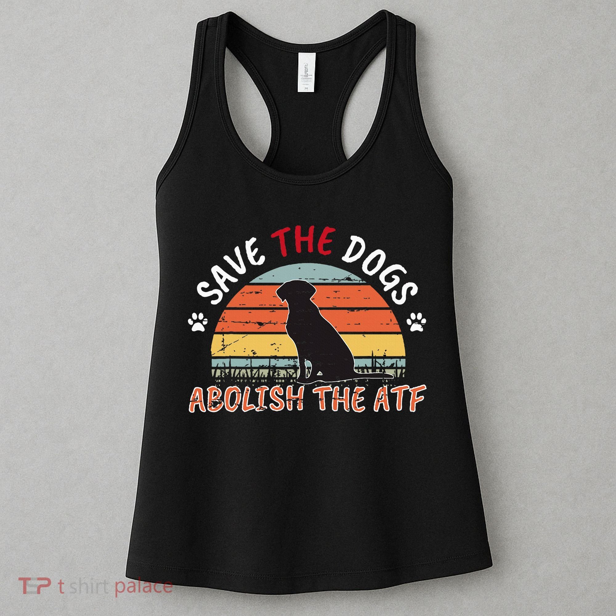 Save The Dogs Abolish The Atf Women's Tank Top