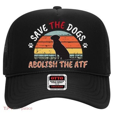 Save The Dogs Abolish The Atf Hat