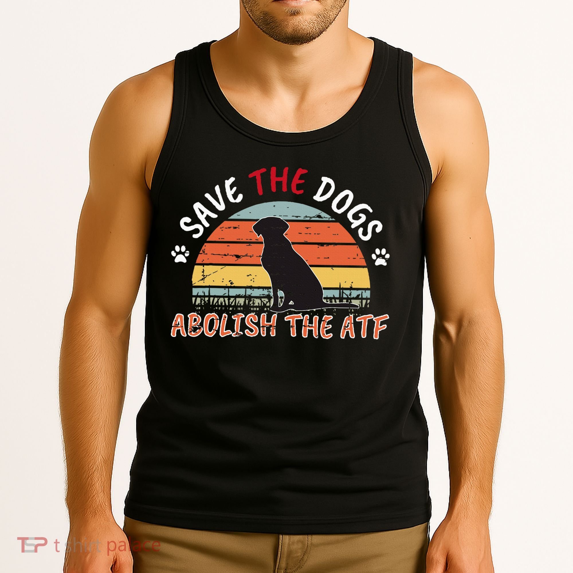Save The Dogs Abolish The Atf Tank Top