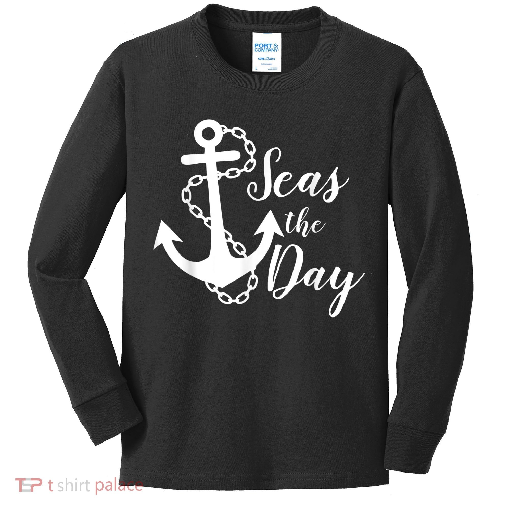 Seas The Day Nautical Anchor Cruise Vacation Kids Long Sleeve Shirt