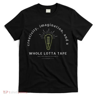 STEM Teacher Engineer Creativity Imagination T-Shirt