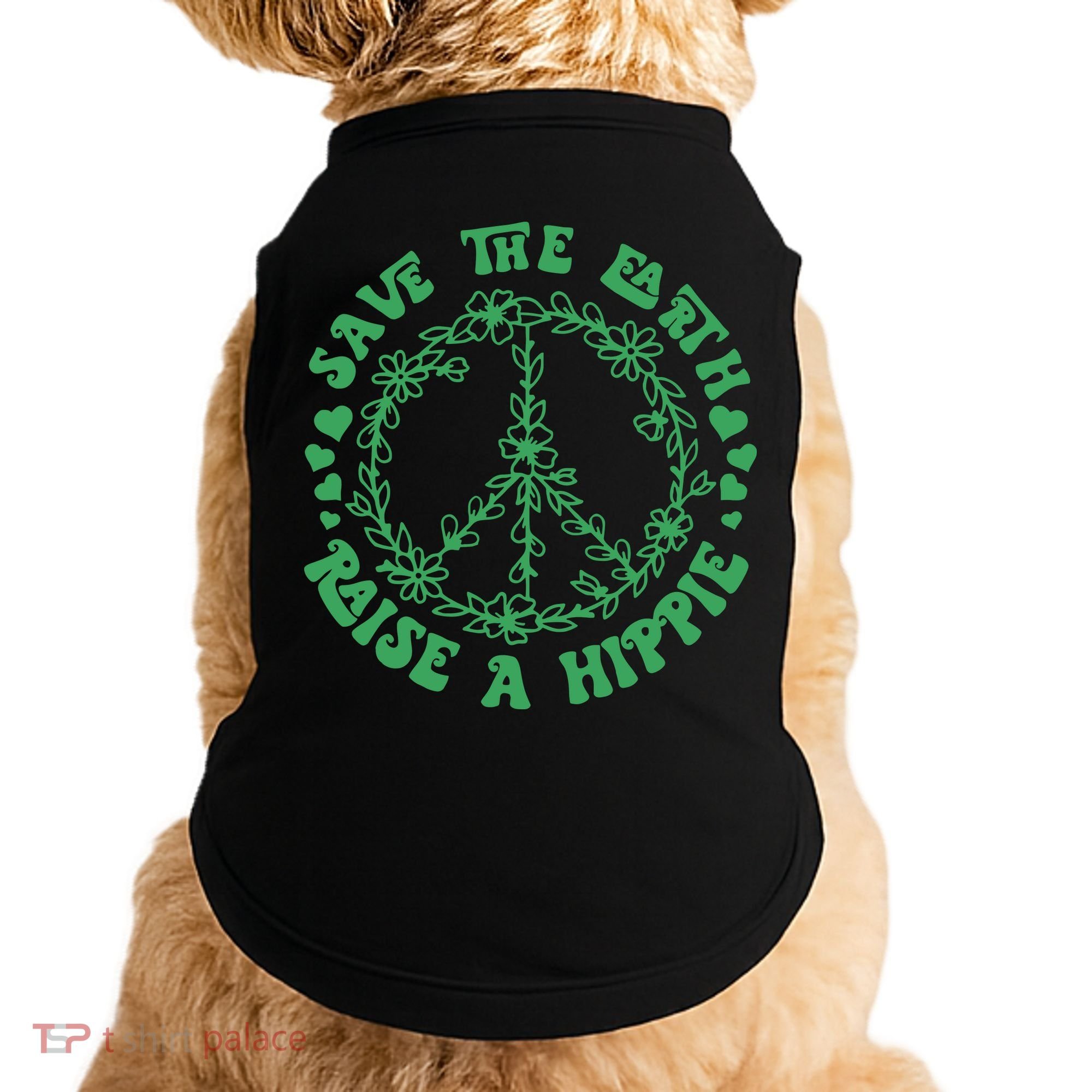 Save The Earth Raise A Hippie Peace Save The Planet Doggie Tank