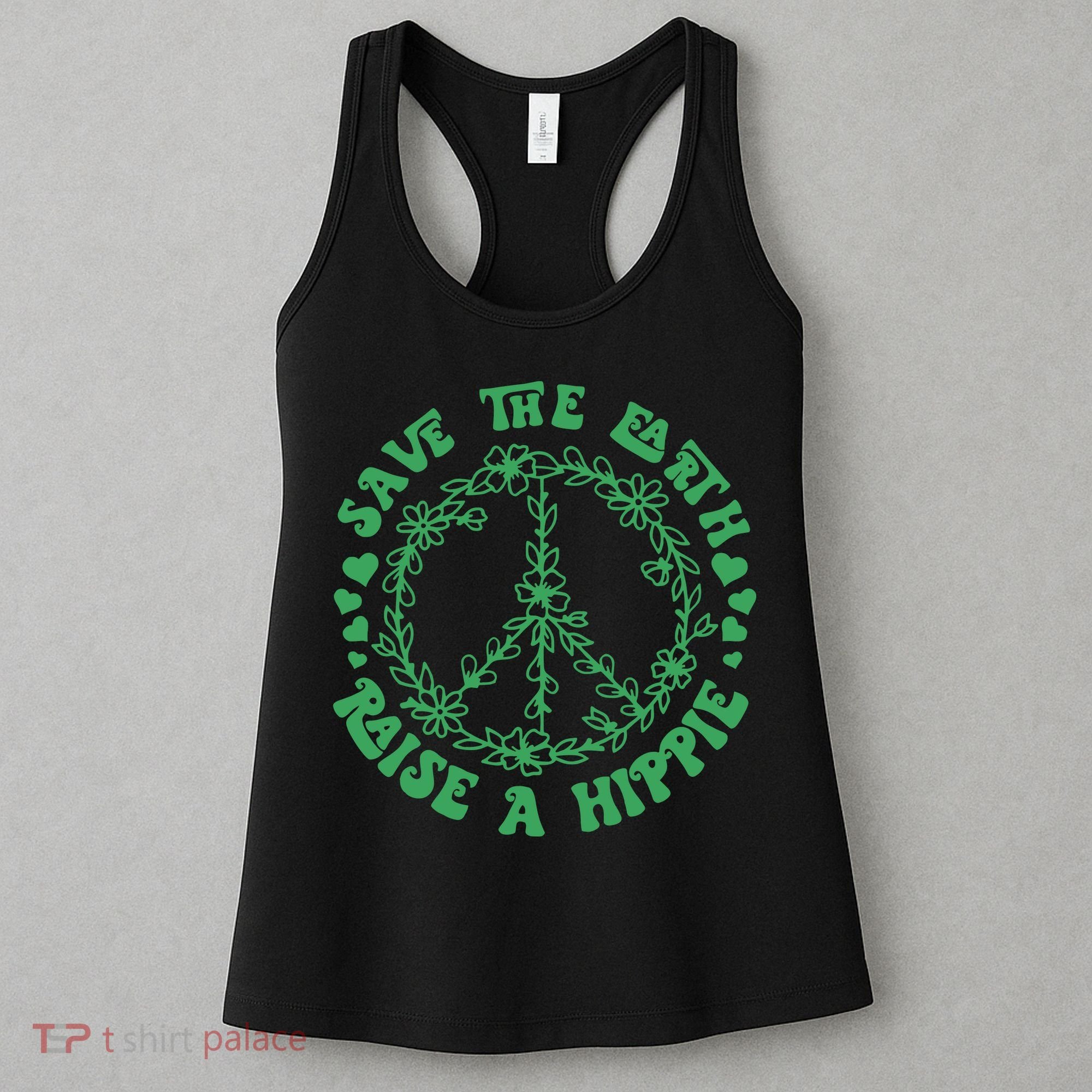 Save The Earth Raise A Hippie Peace Save The Planet Women's Tank Top