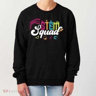 Science Technology Engineering Math Teacher Gift Stem Squad Funny Gift Women's Sweatshirt