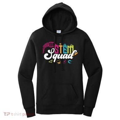 Science Technology Engineering Math Teacher Gift Stem Squad Funny Gift Women's Hoodie