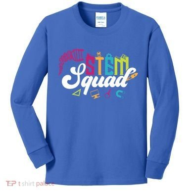 Science Technology Engineering Math Teacher Gift Stem Squad Funny Gift Kids Long Sleeve Shirt