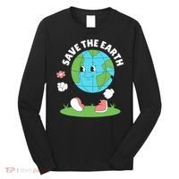 Save The Earth Cute Earth Day Long Sleeve Shirt thumb 0