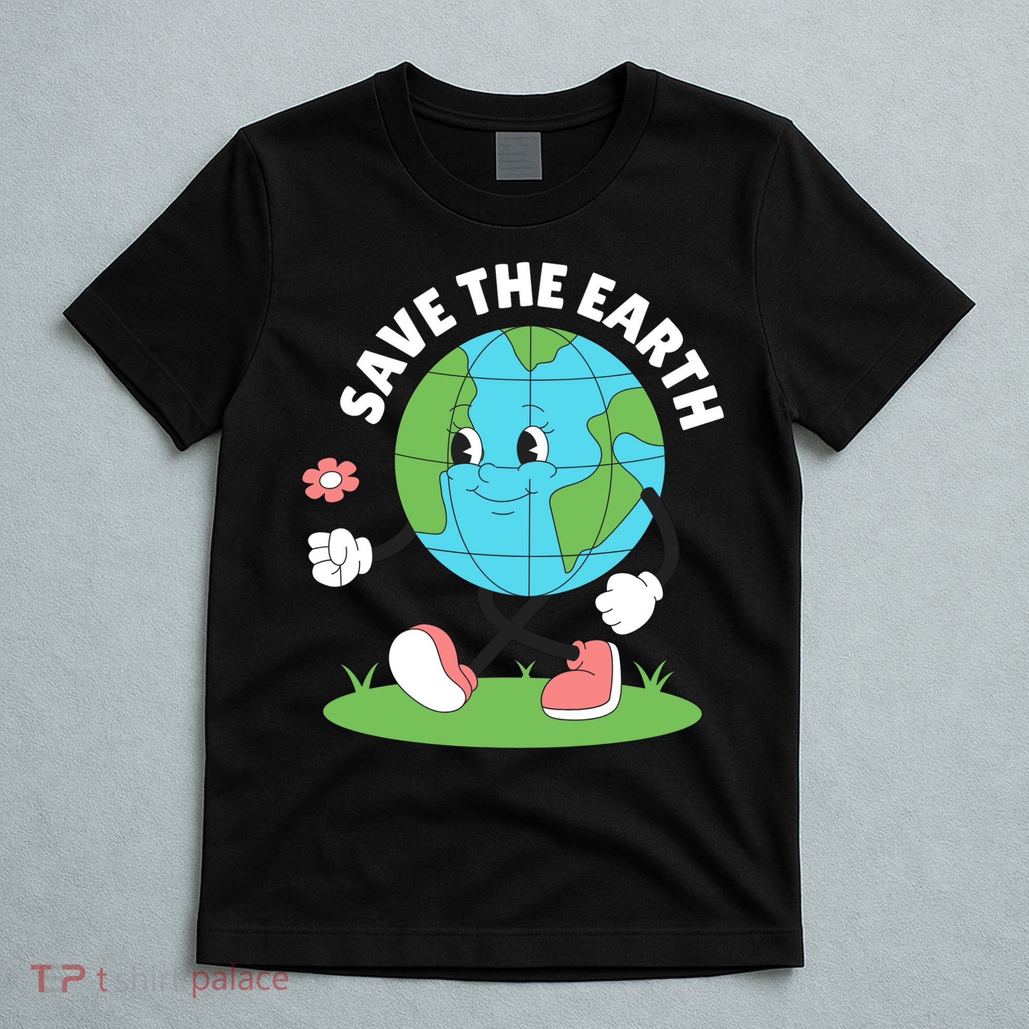 Save The Earth Cute Earth Day T-Shirt