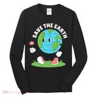 Save The Earth Cute Earth Day Tall Long Sleeve Shirt thumb 0