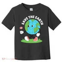 Save The Earth Cute Earth Day Toddler T-Shirt thumb 0