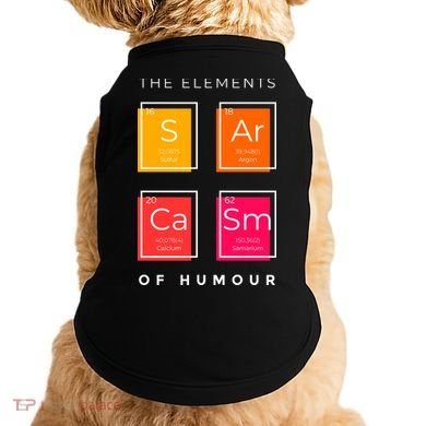Sarcasm The Elements Of Humour Funny Doggie Tank