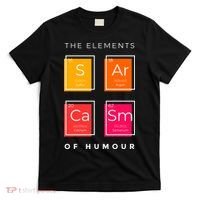 Sarcasm The Elements Of Humour Funny T-Shirt thumb 0