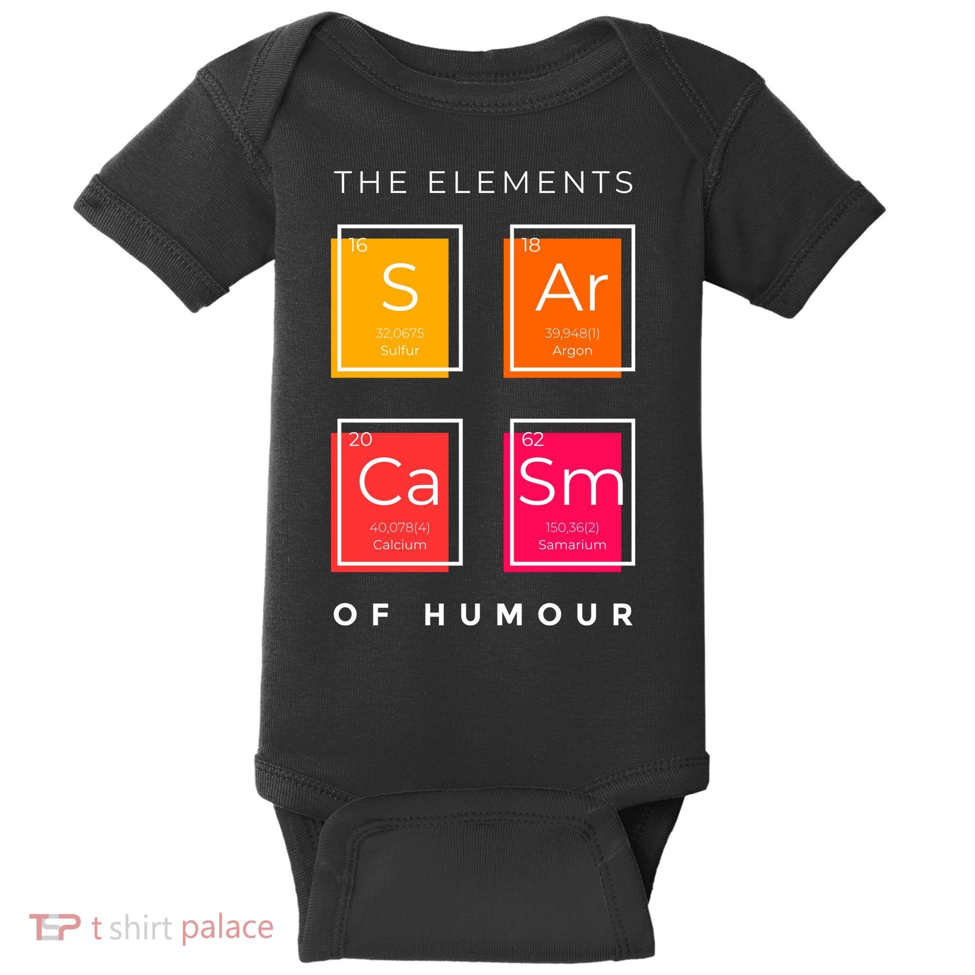 Sarcasm The Elements Of Humour Funny Baby Bodysuit