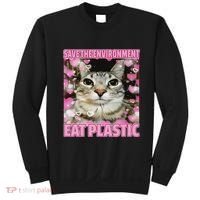 Save The Environment Eat Plastic Cat Cute Silly Kitty Meme Sweatshirt thumb 0
