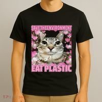 Save The Environment Eat Plastic Cat Cute Silly Kitty Meme T-Shirt thumb 3