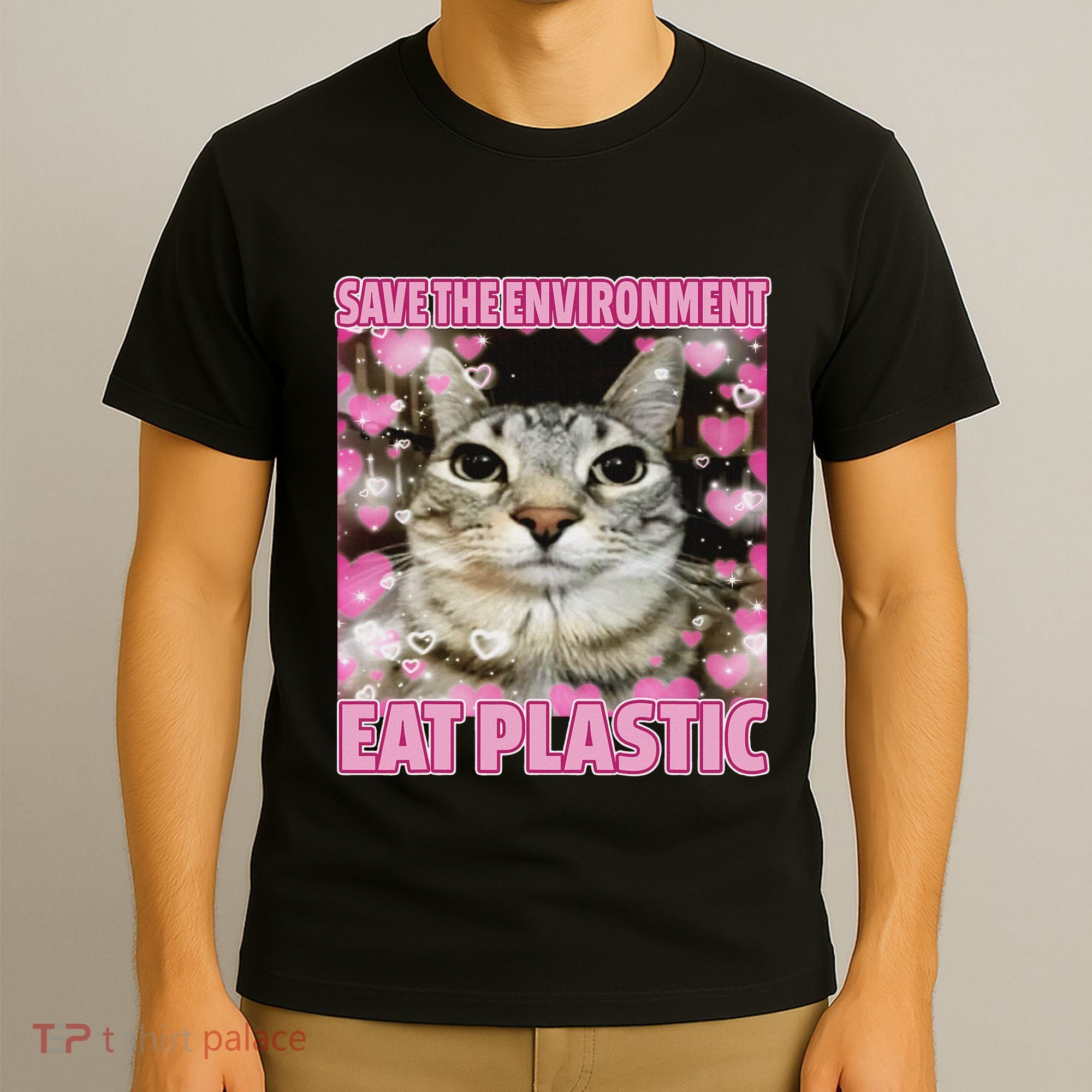 Save The Environment Eat Plastic Cat Cute Silly Kitty Meme T-Shirt