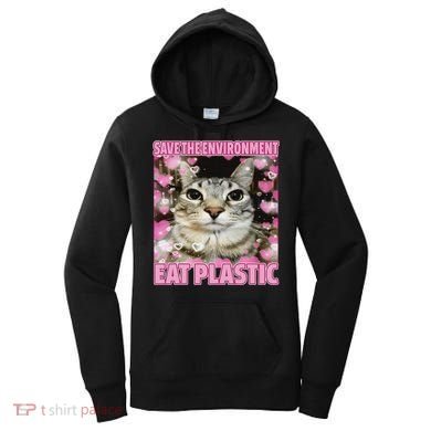 Save The Environment Eat Plastic Cat Cute Silly Kitty Meme Women's Hoodie