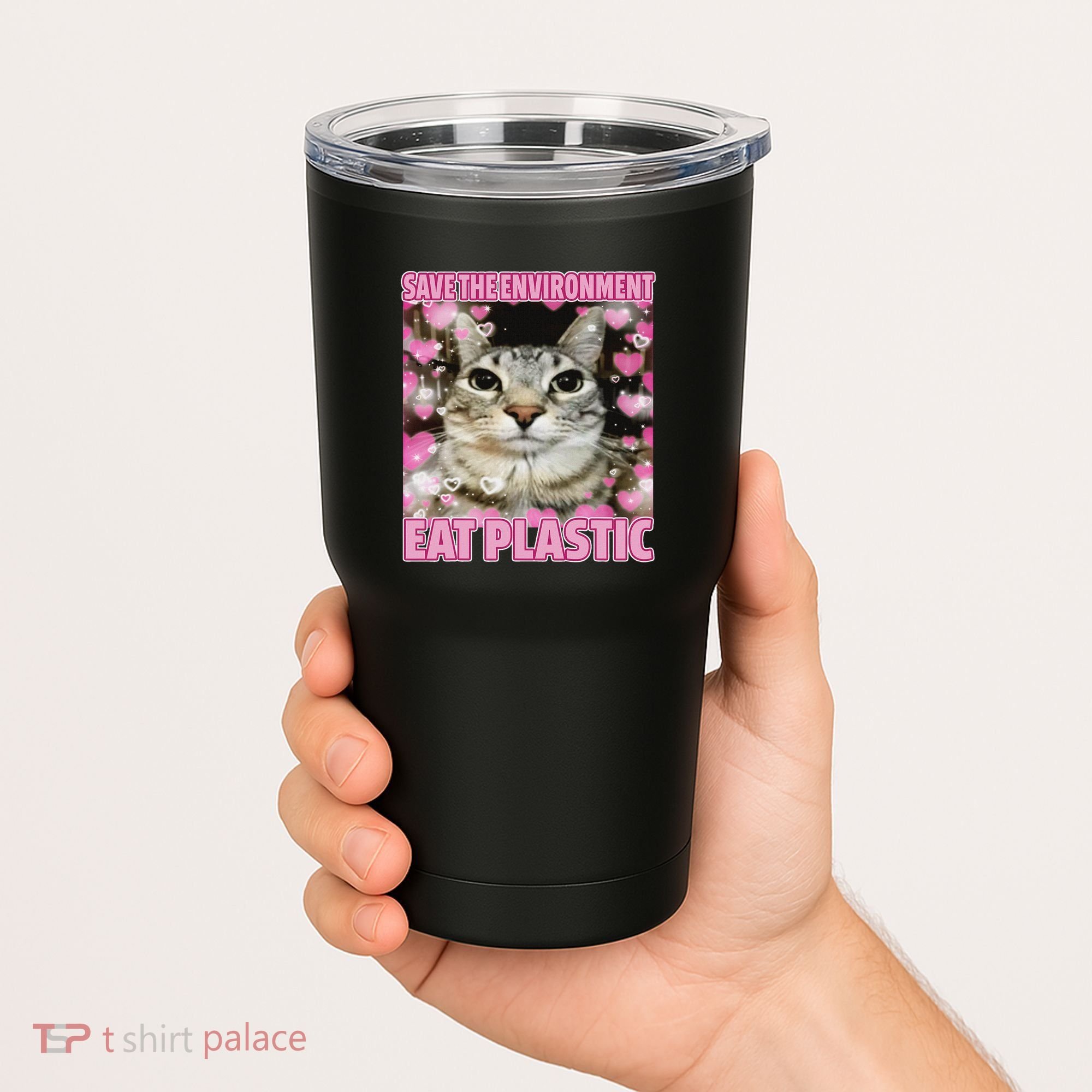 Save The Environment Eat Plastic Cat Cute Silly Kitty Meme Tumbler