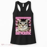 Save The Environment Eat Plastic Cat Cute Silly Kitty Meme Women's Tank Top thumb 0