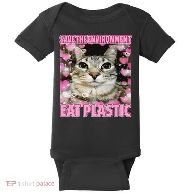 Save The Environment Eat Plastic Cat Cute Silly Kitty Meme Baby Bodysuit