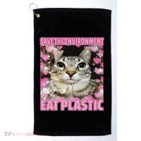 Save The Environment Eat Plastic Cat Cute Silly Kitty Meme Golf Towel thumb 0