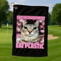 Save The Environment Eat Plastic Cat Cute Silly Kitty Meme Golf Towel thumb 1