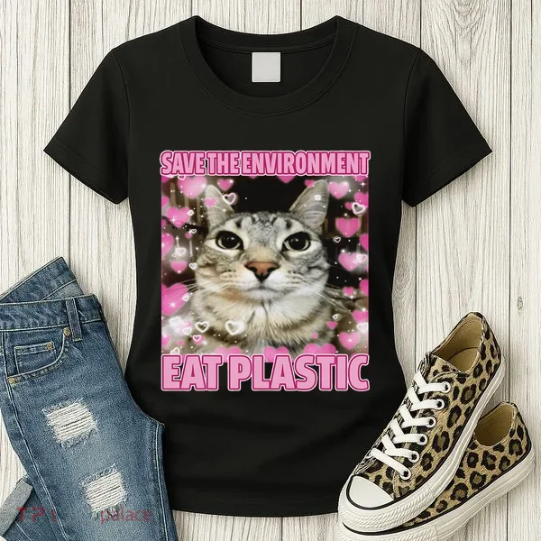 Save The Environment Eat Plastic Cat Cute Silly Kitty Meme Women's T-Shirt