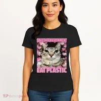 Save The Environment Eat Plastic Cat Cute Silly Kitty Meme Women's T-Shirt thumb 4