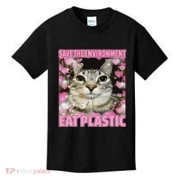 Save The Environment Eat Plastic Cat Cute Silly Kitty Meme Kids T-Shirt thumb 0