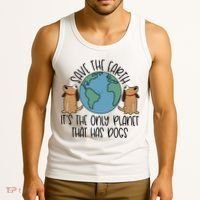 Save The Earth ItS The Only Planet That Has Dogs Tank Top thumb 3