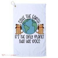 Save The Earth ItS The Only Planet That Has Dogs Golf Towel thumb 0