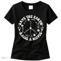 Save The Earth Raise A Hippie Earth Day Women's T-Shirt thumb 0