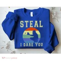 Steal I Dare You Vintage Funny Baseball Sweatshirt thumb 2