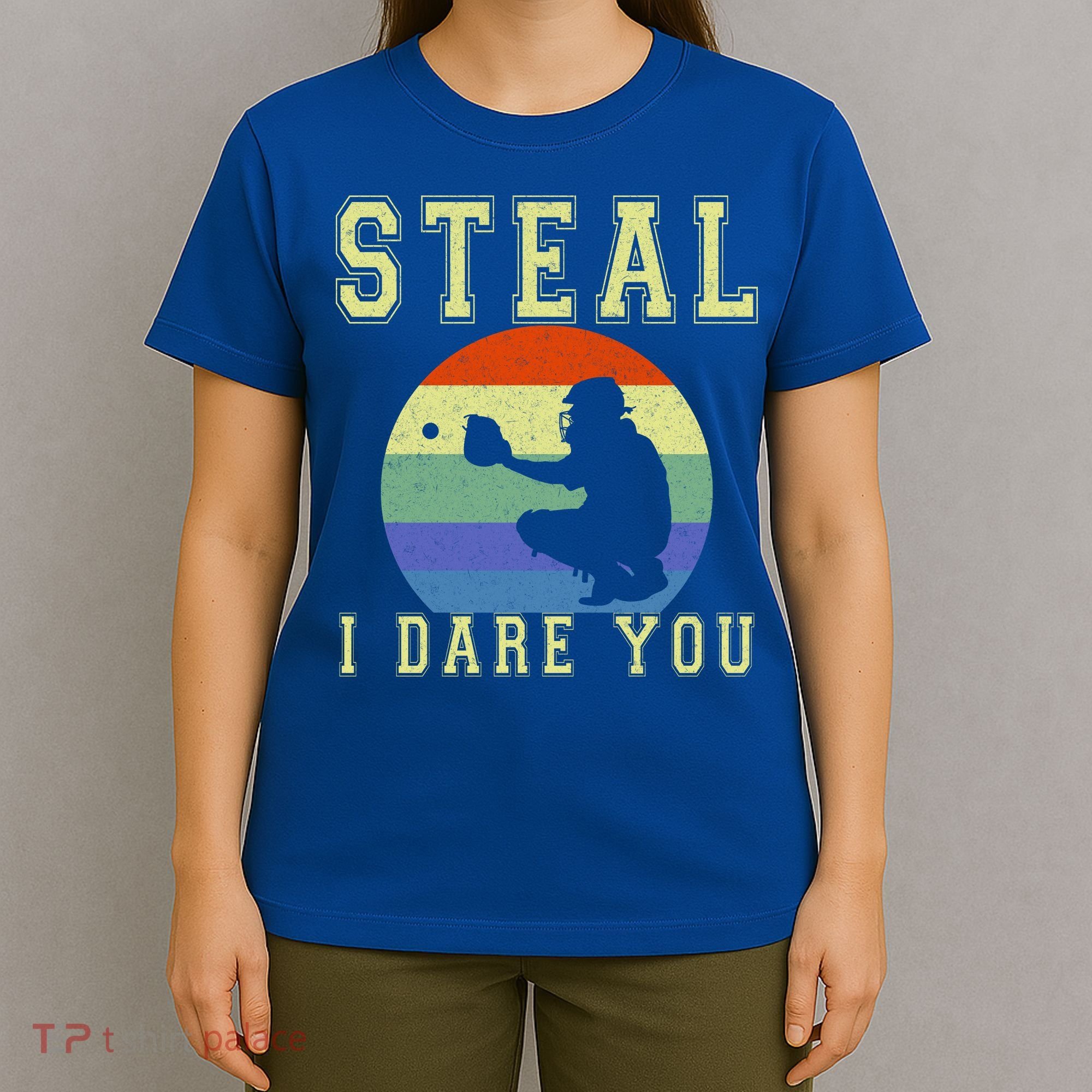 Steal I Dare You Vintage Funny Baseball T-Shirt