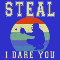 Steal I Dare You Vintage Funny Baseball T-Shirt thumb 7