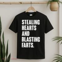 Stealing Hearts And Blasting Farts T-Shirt thumb 2