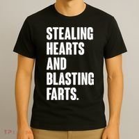 Stealing Hearts And Blasting Farts T-Shirt thumb 3
