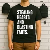 Stealing Hearts And Blasting Farts T-Shirt thumb 6