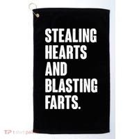 Stealing Hearts And Blasting Farts Golf Towel thumb 0