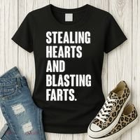 Stealing Hearts And Blasting Farts Women's T-Shirt thumb 3