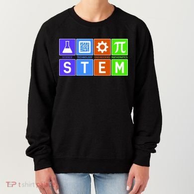 STEM - Science Technology Engineering Mathematics Women's Sweatshirt