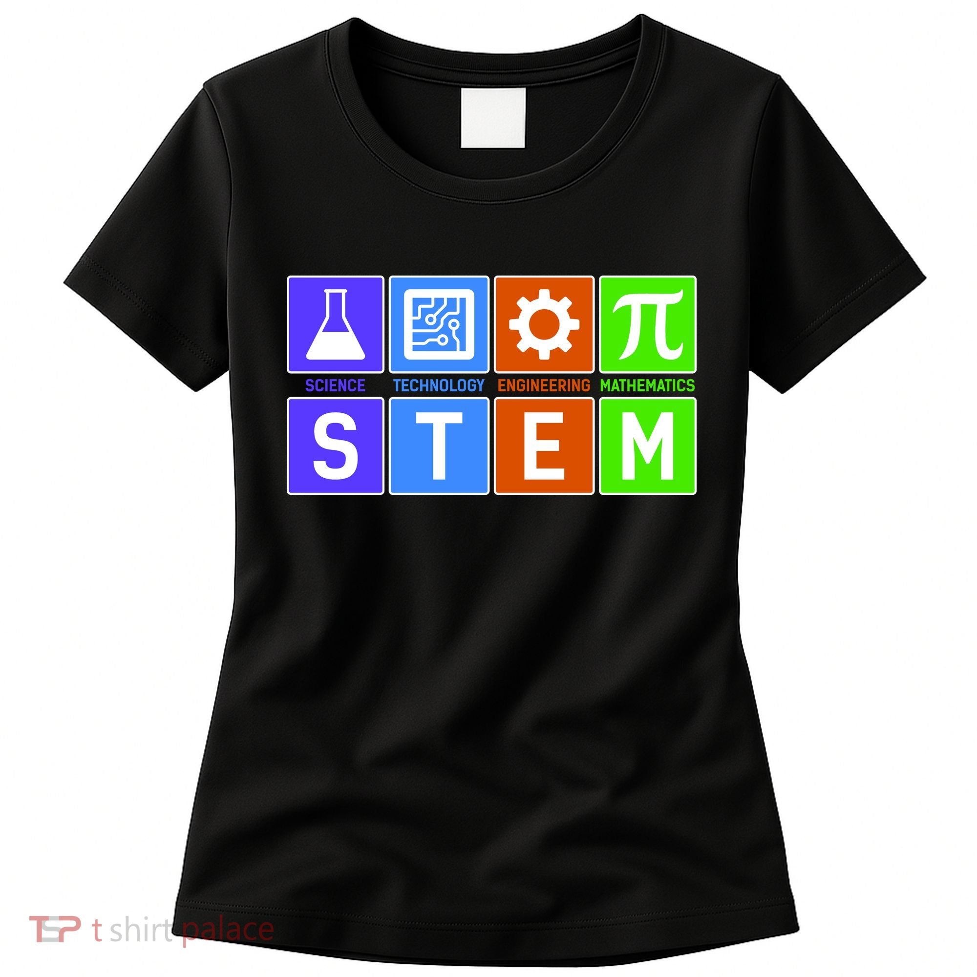 STEM - Science Technology Engineering Mathematics Women's T-Shirt
