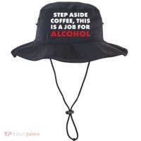 Step Aside Coffee This Is A Job For Alcohol Bucket Hat thumb 0
