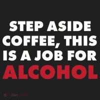 Step Aside Coffee This Is A Job For Alcohol Beanie thumb 2